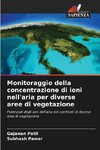 Monitoraggio della concentrazione di ioni nell'aria per diverse aree di vegetazione