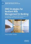 HRO Strategies for Resilient Risk Management in Banking