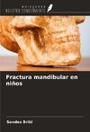Fractura mandibular en niños