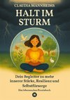 Halt im Sturm - Selbsthilfe bei Erschöpfung, Stress sowie in Zeiten innerer Unruhe oder Veränderung