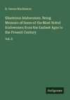 Illustrious Irishwomen. Being Memoirs of Some of the Most Noted Irishwomen from the Earliest Ages to the Present Century