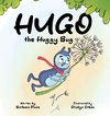 Hugo the Huggy Bug - A Rhyming Bug Book for Kids