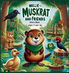 Millie the Muskrat and Friends Story Book