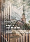 Orgeln der Zukunft