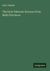 The Early Paleozoic Bryozoa of the Baltic Provinces