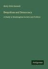Despotism and Democracy