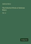 The Collected Works of Ambrose Bierce