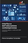 Interfacce dell'educazione contemporanea