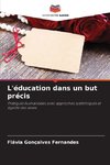 L'éducation dans un but précis