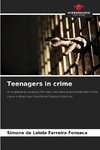 Teenagers in crime