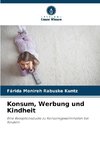 Konsum, Werbung und Kindheit