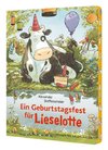 Ein Geburtstagsfest für Lieselotte