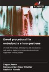 Errori procedurali in endodonzia e loro gestione