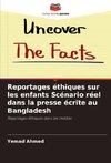 Reportages éthiques sur les enfants Scénario réel dans la presse écrite au Bangladesh