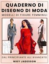 Quaderno di Disegno di Moda Modelli di Figure Femminili