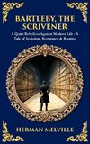 Bartleby, the Scrivener