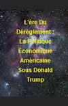 L'ère Du Dérèglement