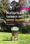 Naturnah imkern mit Warré-Beuten