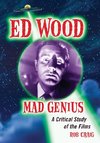 Craig, R:  Ed Wood, Mad Genius