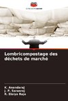 Lombricompostage des déchets de marché