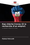 Kap chèche travay (À la recherche d'un emploi)