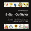 Blüten-Geflüster für Blumenfreunde