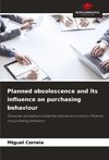 Planned obsolescence and its influence on purchasing behaviour