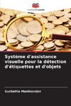 Système d'assistance visuelle pour la détection d'étiquettes et d'objets