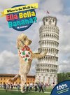Where in the World is Ella Bella Banana?