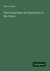 The Young Diana: An Experiment of the Future