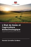 L'État de Goiás et l'agriculture biotechnologique