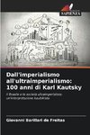 Dall'imperialismo all'ultraimperialismo: 100 anni di Karl Kautsky