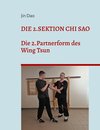 Die 2.Sektion Chi Sao