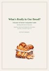 What's Really In Our Bread? Companion Guide