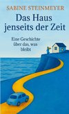Das Haus jenseits der Zeit
