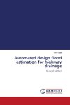 Automated design flood estimation for highway drainage