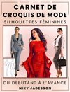 Carnet de Croquis de Mode Silhouettes Féminines