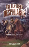 The Elk Creek Desperados
