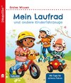 Unkaputtbar: Mein Laufrad und andere Kinderfahrzeuge