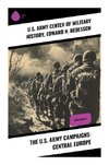 The U.S. Army Campaigns: Central Europe