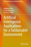 Artificial Intelligence Applications for a Sustainable Environment