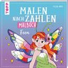 Malen nach Zahlen Malbuch Feen