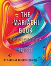 The Mariachi Book Vol. 1 Trumpet Beginners