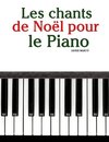 Les chants de Noël pour le Piano