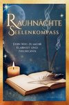 Rauhnächte Seelenkompass - Dein Weg zu mehr Klarheit und Neubeginn