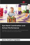 Eye-Hand Coordination and School Performance