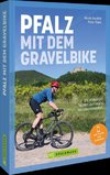 Pfalz mit dem Gravelbike