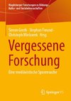 Vergessene Forschung