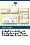 Instruktionsdesign zur Entwicklung und Pflege interaktiver Online-Kurse