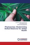 Phytosomes: Modernizing Herbal Medicine for Better Health